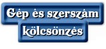 Gép és Szerszám kölcsönzés